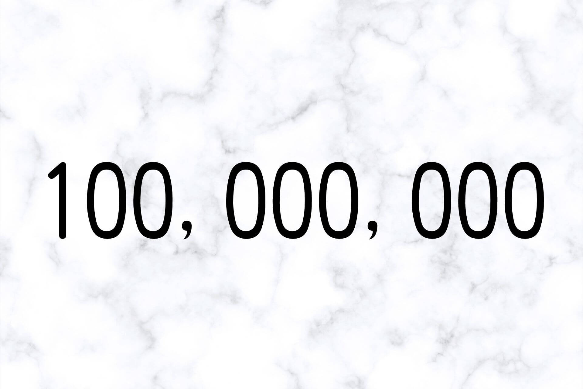 One Hundred Million 