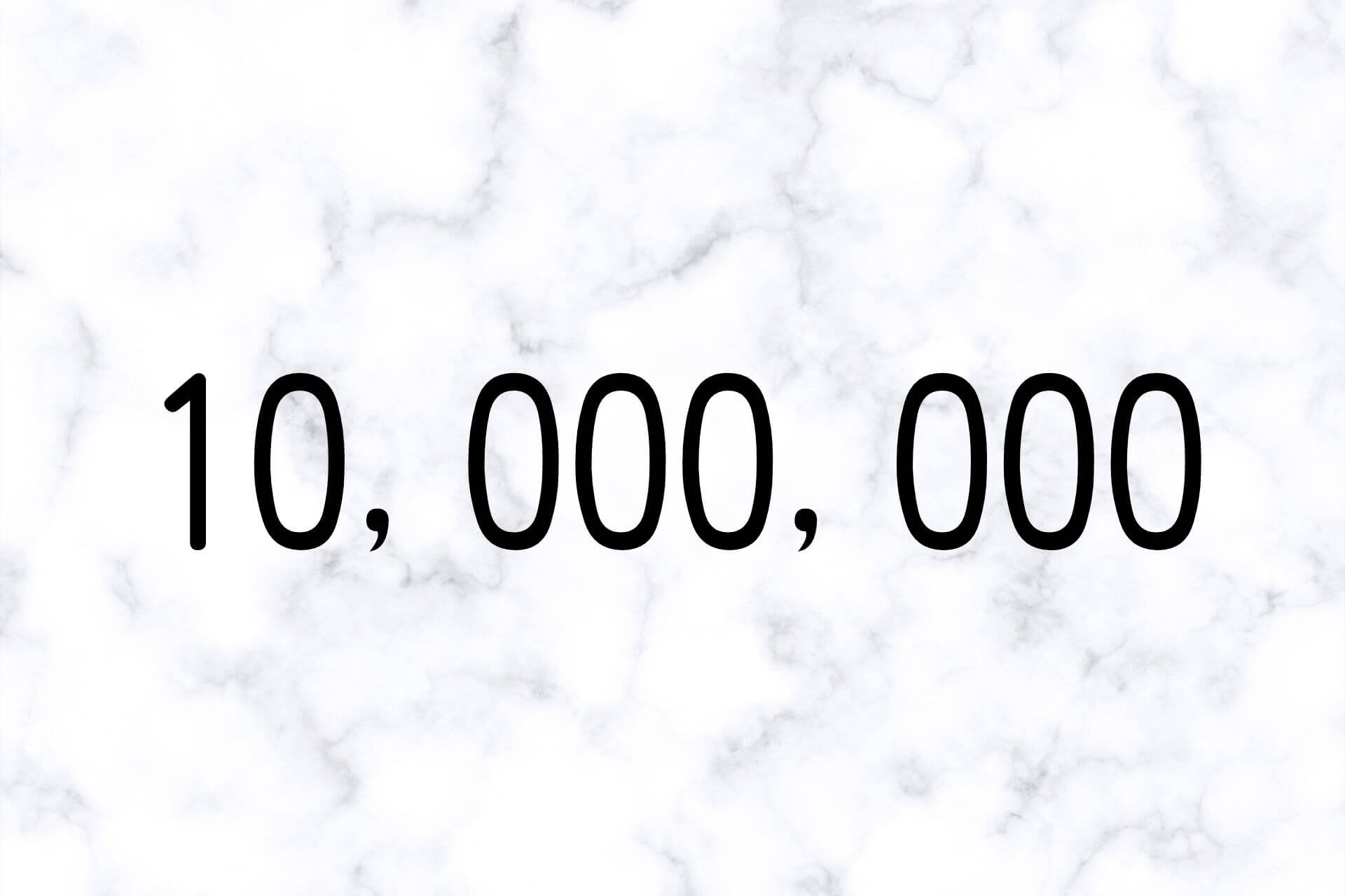 Ten Million 